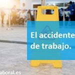 El accidente de trabajo