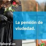 La pensión de viudedad en 2021
